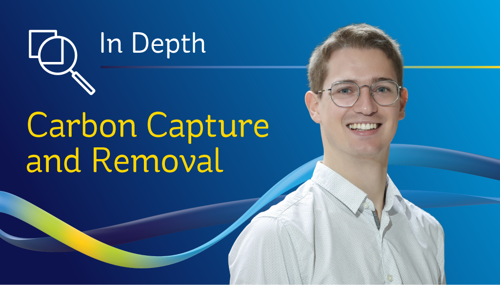 Headshot photo with text 'In Depth: Carbon Capture and Removal'